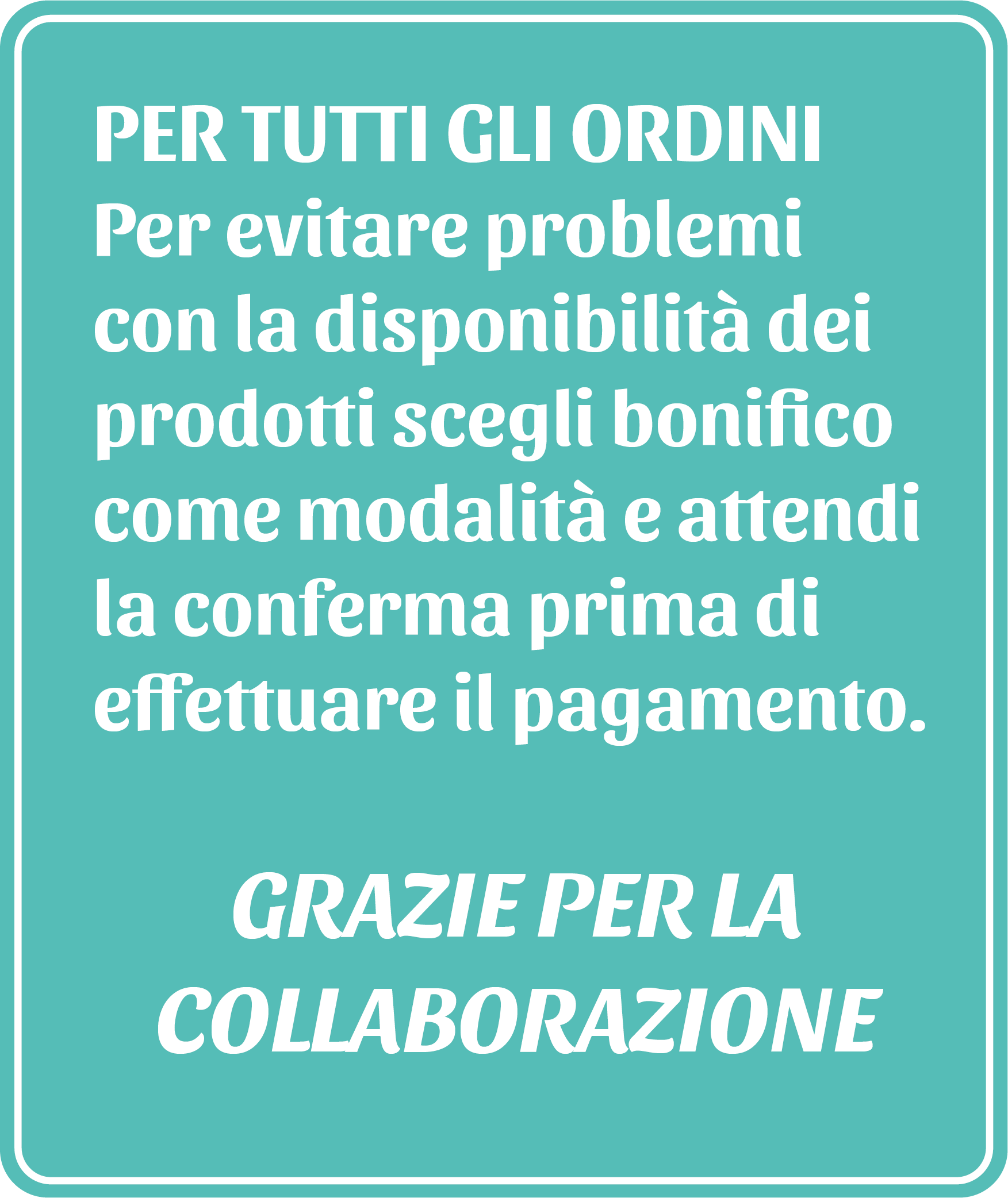 avviso ordini pagamento solo bonifico